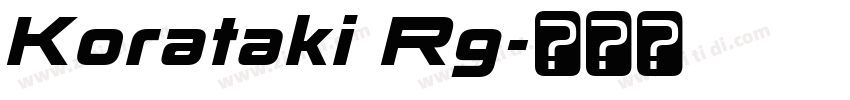 Korataki Rg字体转换